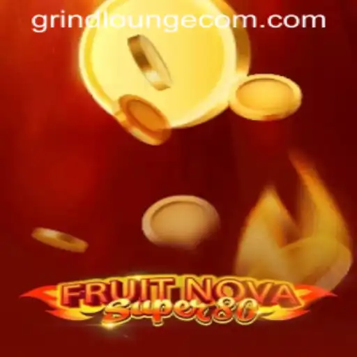 Exploring the Thrills of FruitNovaSuper80 at Grind Lounge Casino