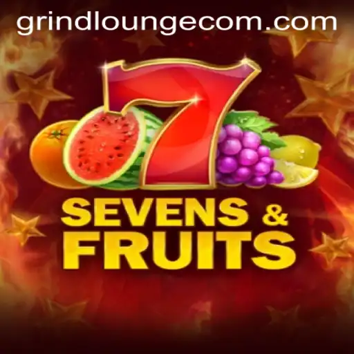 Exploring SevensFruits at Grind Lounge Casino
