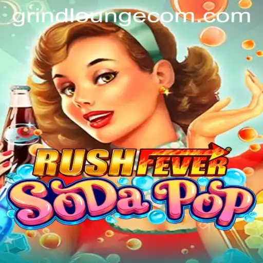 RushFeverSodaPop: A Thrilling Gaming Experience at Grind Lounge Casino