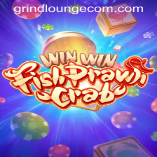 WinWinFishPrawnCrab: A Dive into the Exciting World of Grind Lounge Casino Gaming